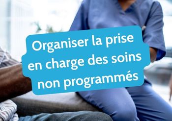 1.2 Organiser la prise en charge des soins non programmés, notamment autour du SAS 92