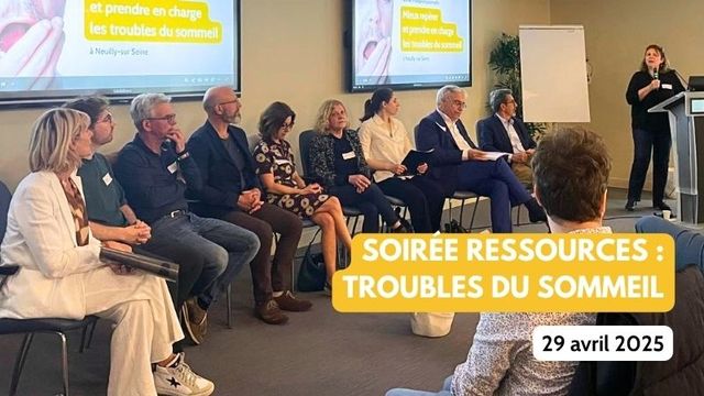 Soirée "Regards croisés sur le sommeil et ses troubles", une belle 1ère étape pour améliorer ensemble les parcours de soin
