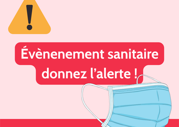 Bonne pratique - Signalez un événement sanitaire à l'ARS