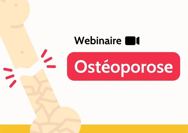 Webinaire - Traiter l'ostéoporose