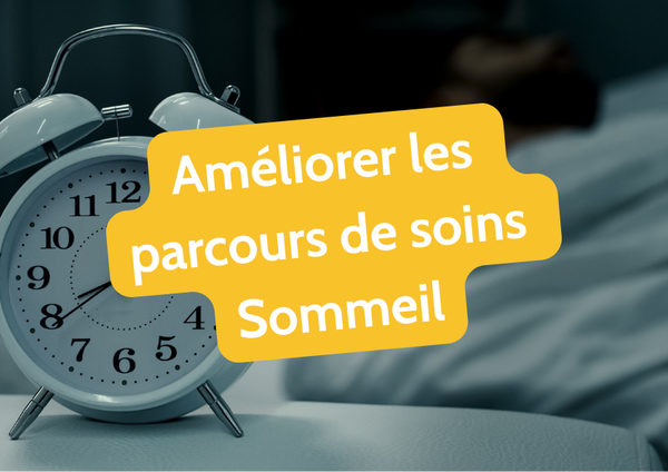 2.2.2 Parcours de soins Troubles du sommeil