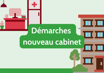 Installation nouveau cabinet - Démarches