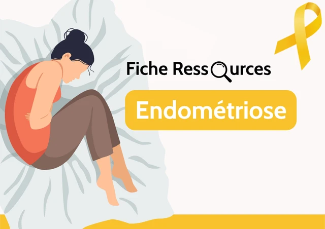 Fiche ressources - Endométriose : diagnostic et prise en charge 