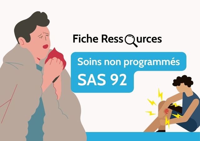 Fiche ressources - Le SAS 92, dispositif d'accès aux soins non programmés