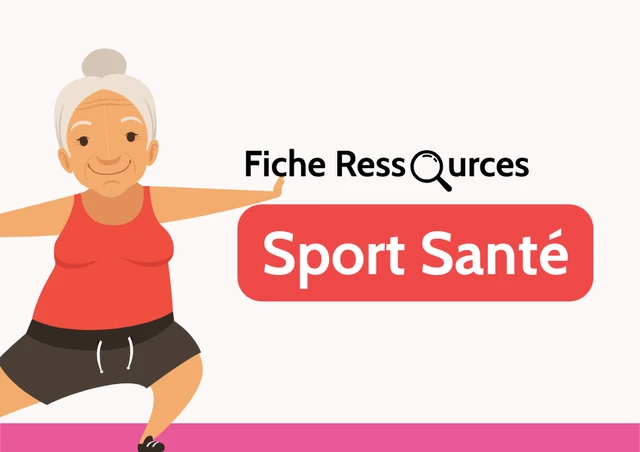 Fiche ressources - Prescrire et suivre l'Activité Physique Adaptée (APA) & Sport Santé 