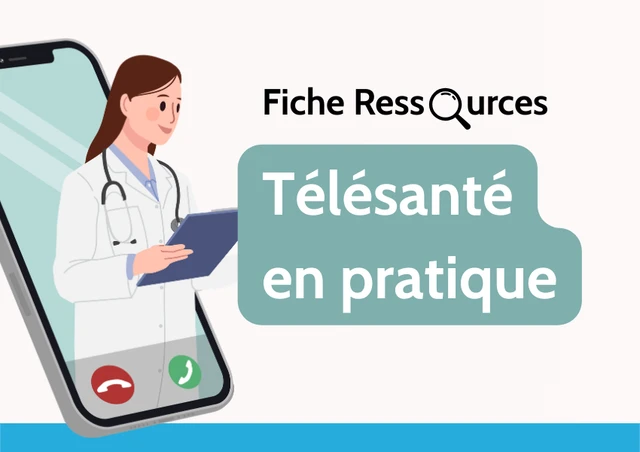 Télésanté — L’essentiel pour la pratique 