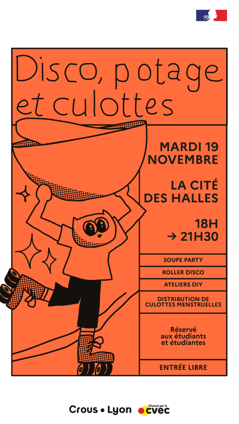 Disco, Potage, Culottes : CROUS de Lyon x CPTS Lyon 7 ! 
