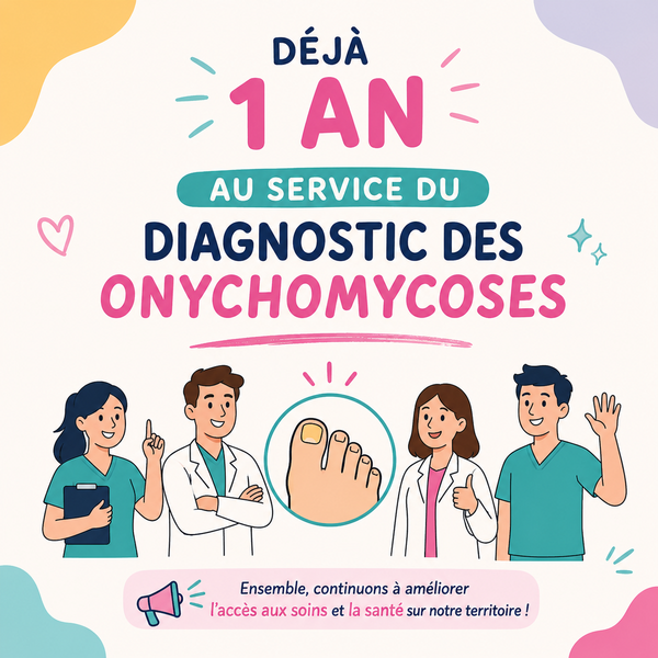 🎂 On fête la première année de notre protocole onychomycose ! 🎉