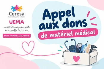🩺 Collecte de matériel médical dans le cadre d'une démarche d'habituation aux soins destinée aux enfants de l’UEMA (Unité d'Enseignement Maternelle Autisme) de Figeac 